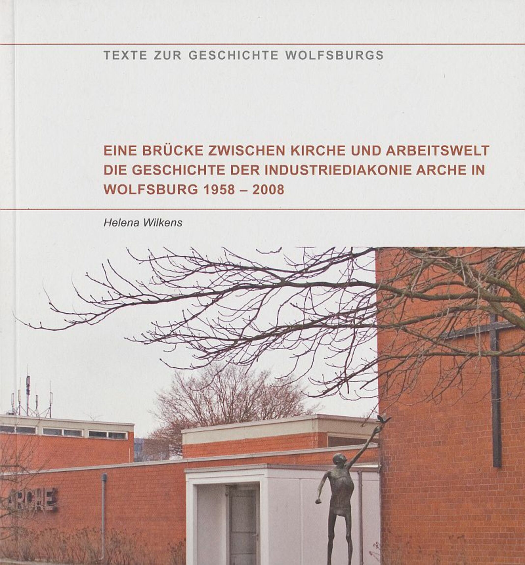 Deckblatt Texte zur Geschichte Wolfsburgs Nr. 38. Mit freundlicher Genehmigung Stadt Wolfsburg / Institut für Zeitgeschichte