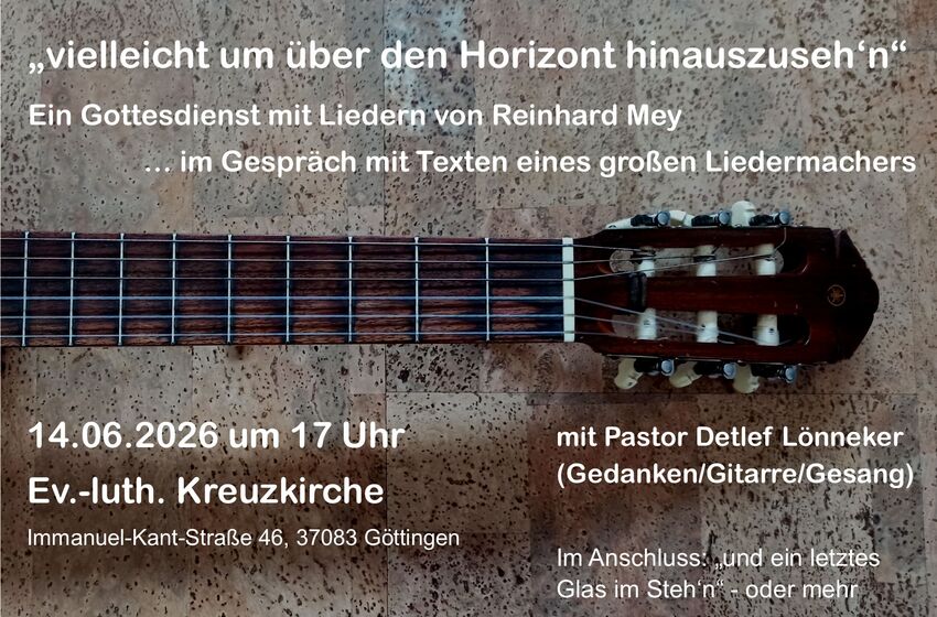 Gottesdienst mit Liedern von Reinhard Mey (Entworf: D. Lönneker)